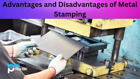 disadvantages of metal stamping